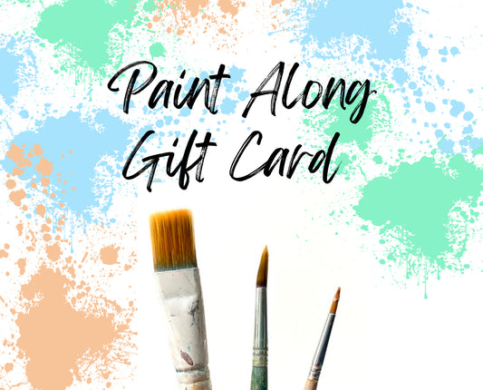 Paint Along Gift Card